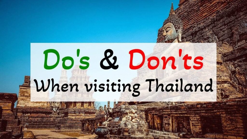 Dos and Don’ts for First-Time Travellers | Understanding Thai Culture